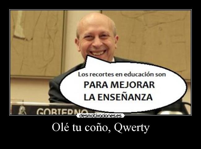 Olé tu coño, Qwerty - 