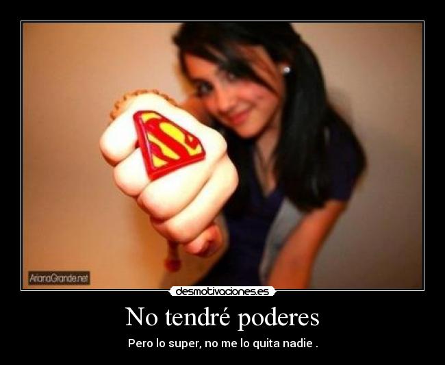 No tendré poderes -