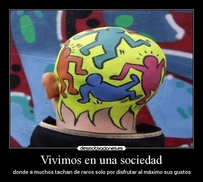 Vivimos en una sociedad -