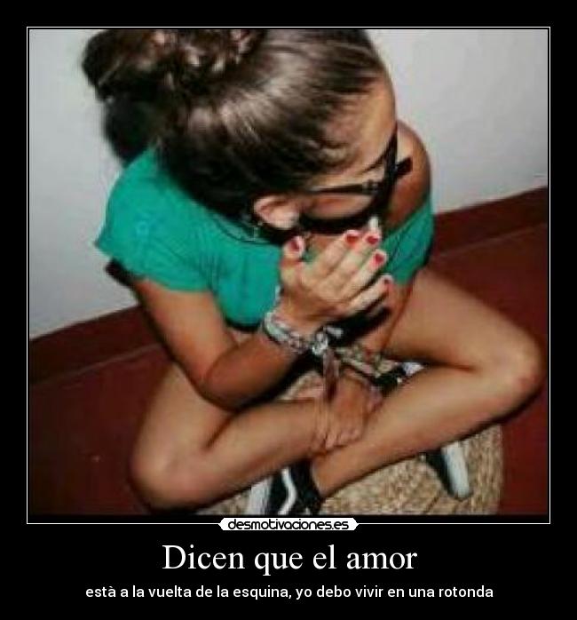 Dicen que el amor - 