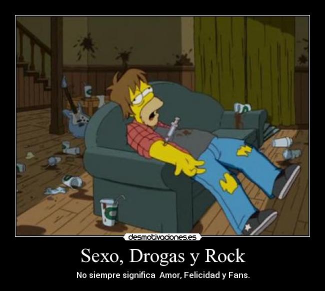Sexo, Drogas y Rock - 