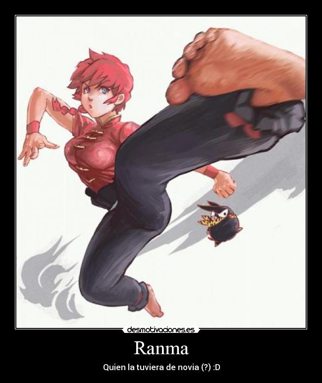 Ranma - Quien la tuviera de novia (?) :D