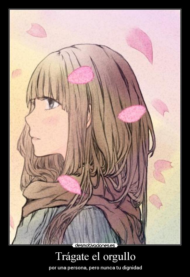 carteles tragate orgullo dignidad desmotivaciones