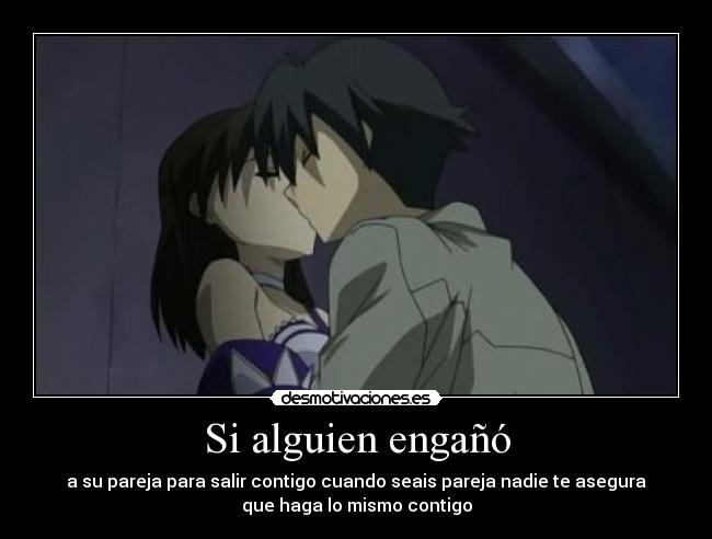 Si alguien engañó - 