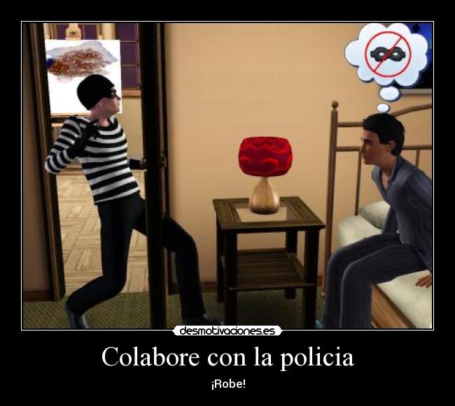 Colabore con la policia -
