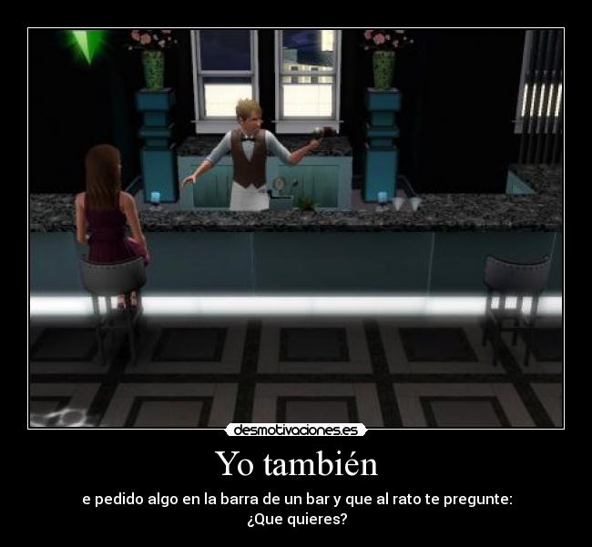 Yo también -