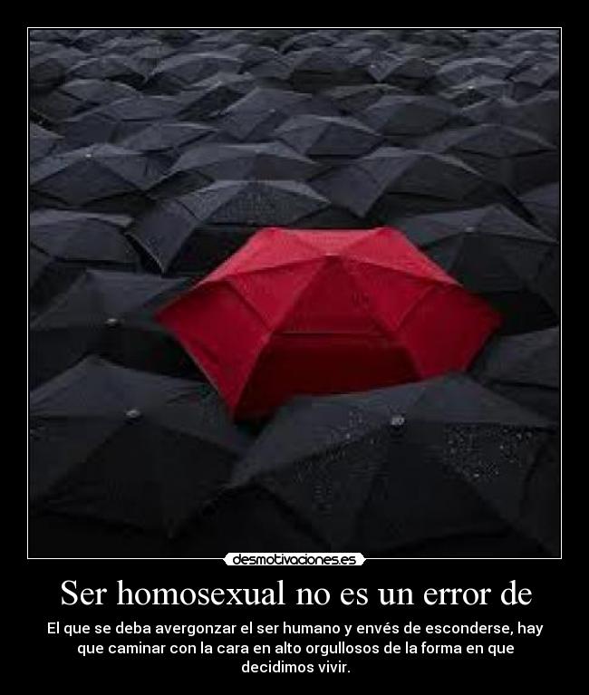 Ser homosexual no es un error de -