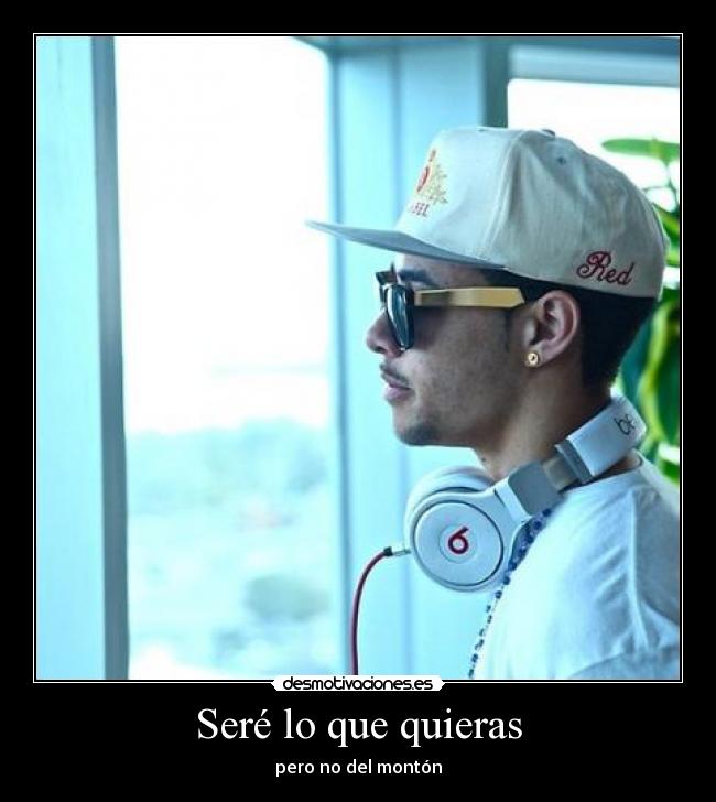 Seré lo que quieras -