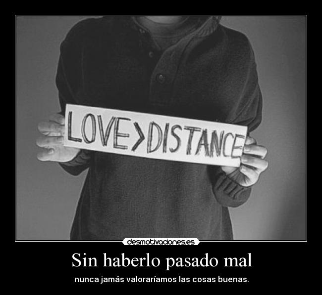 Sin haberlo pasado mal - 