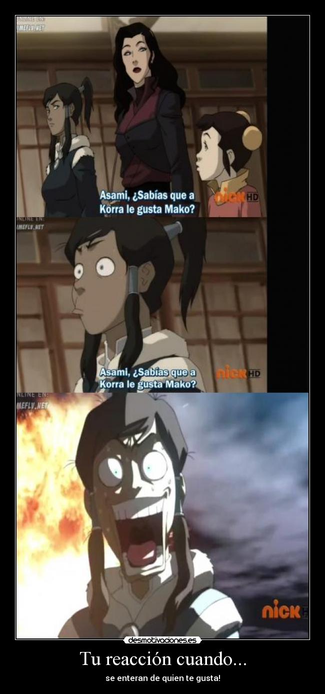 Tu reacción cuando... - se enteran de quien te gusta!