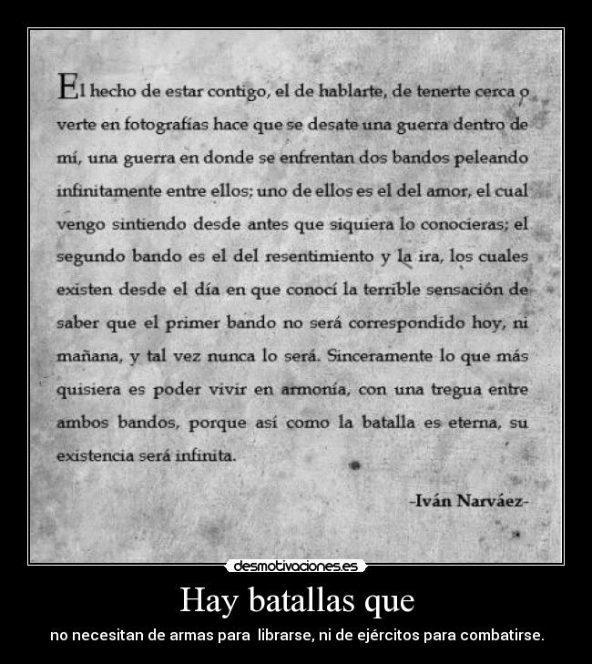 Hay batallas que -