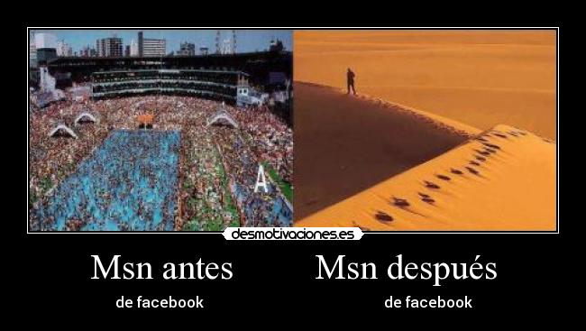 Msn antes         Msn después - de facebook                                                  de facebook