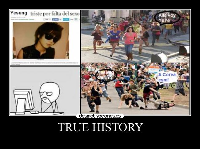 TRUE HISTORY - 