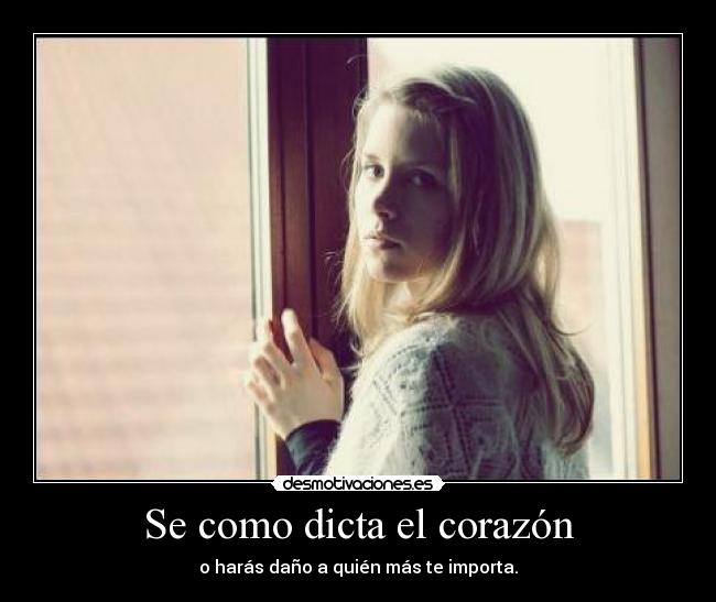 Se como dicta el corazón -