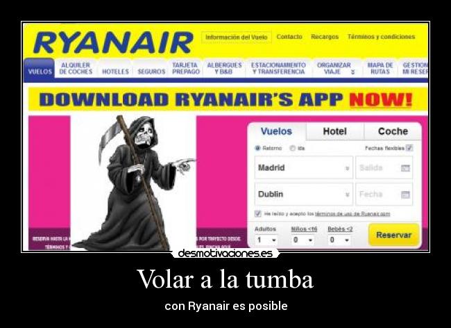Volar a la tumba - con Ryanair es posible