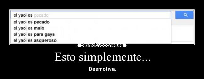 Esto simplemente... -