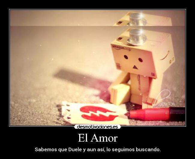 carteles amor amor box robots amazon buscar amor dolor desmotivaciones