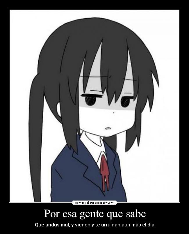 Por esa gente que sabe -