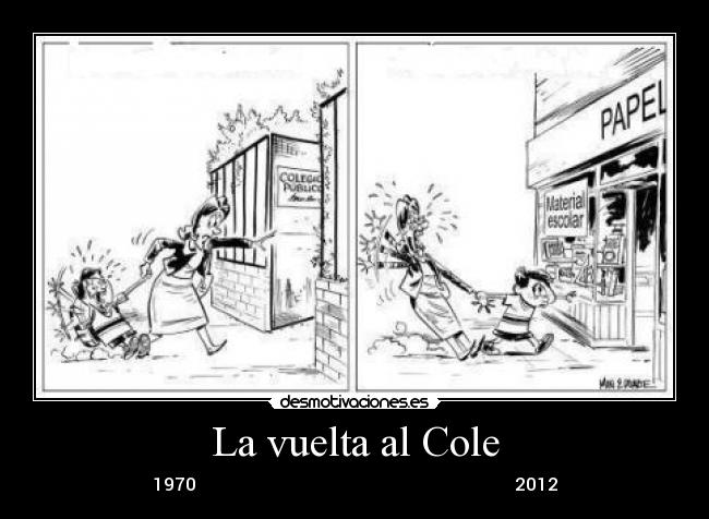 La vuelta al Cole - 1970                                                                         2012