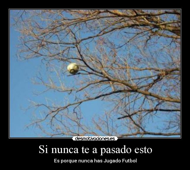 Si nunca te a pasado esto - 