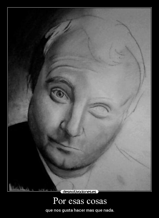 Por esas cosas - 