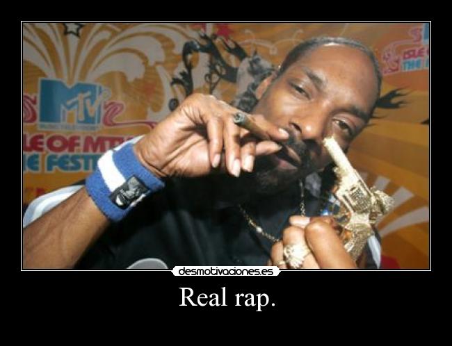 Real rap. - 