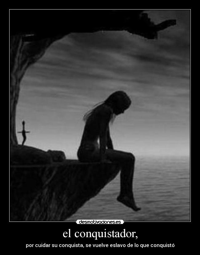 el conquistador, -