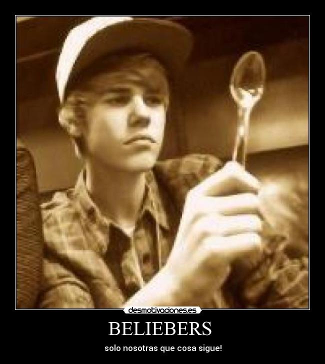 BELIEBERS -