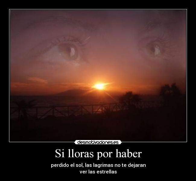 Si lloras por haber - 