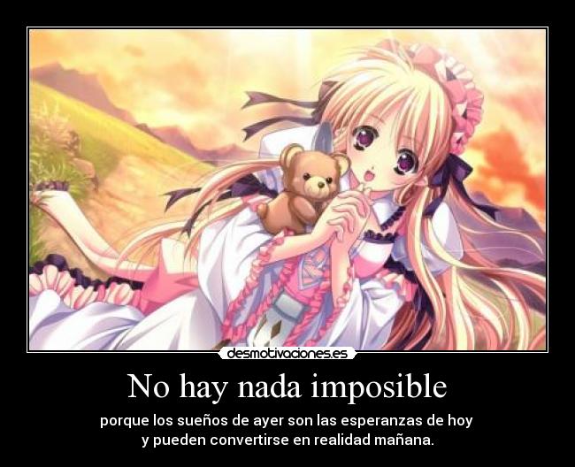 No hay nada imposible -