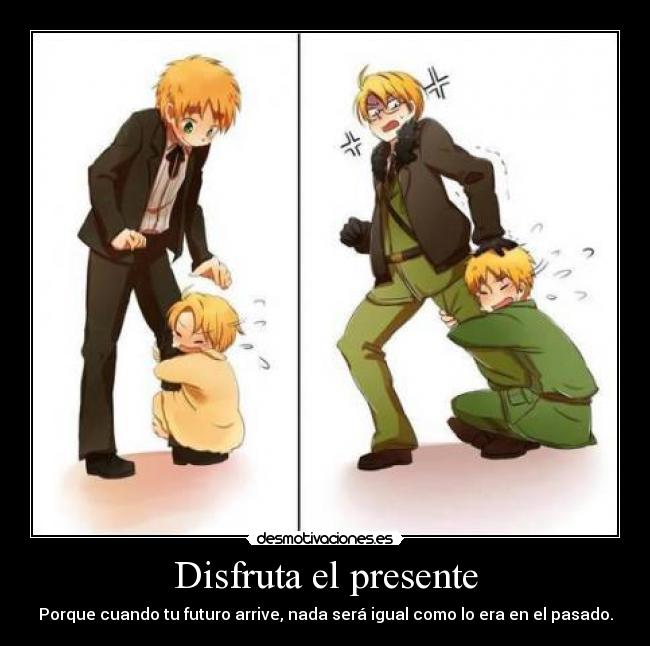 Disfruta el presente - 