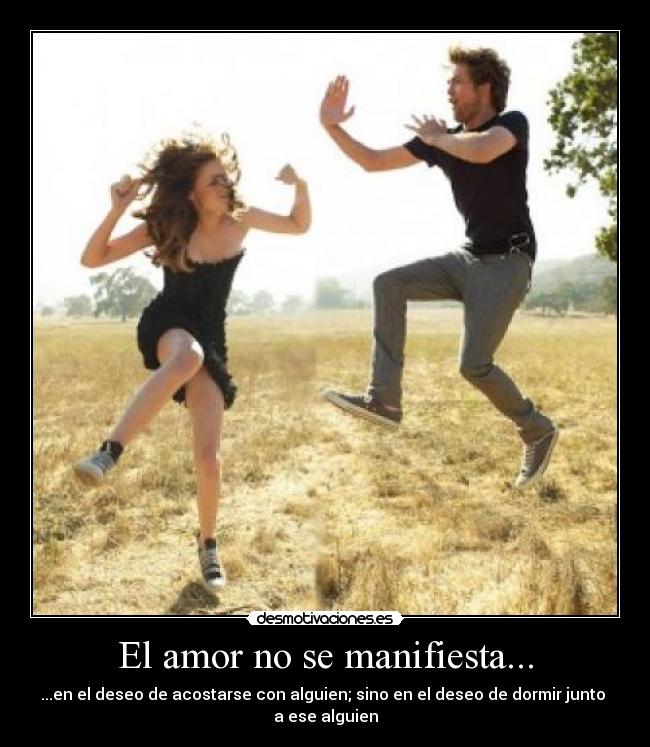 El amor no se manifiesta... - 