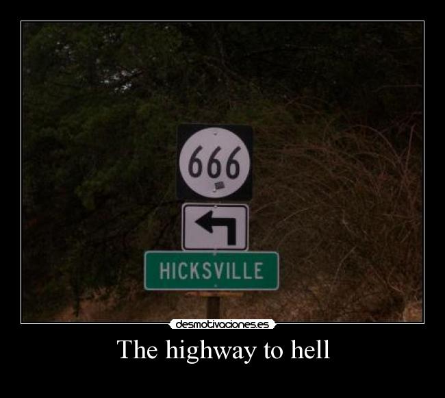 The highway to hell | Desmotivaciones