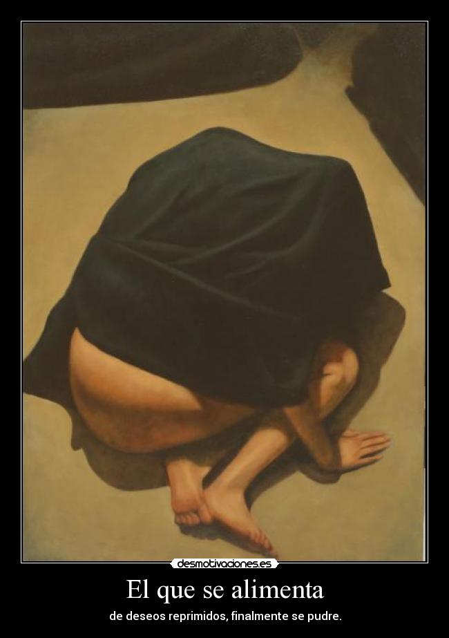 El que se alimenta - 