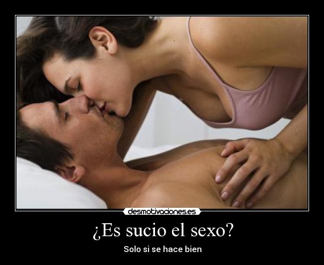 ¿Es sucio el sexo? -