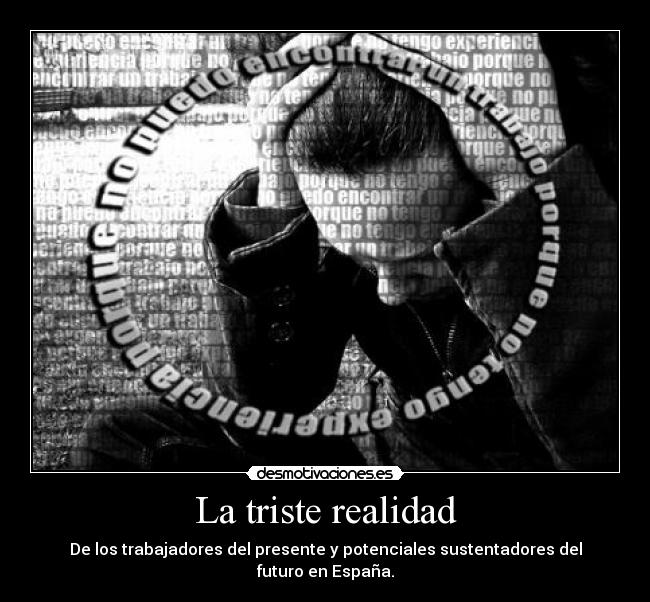 La triste realidad - 