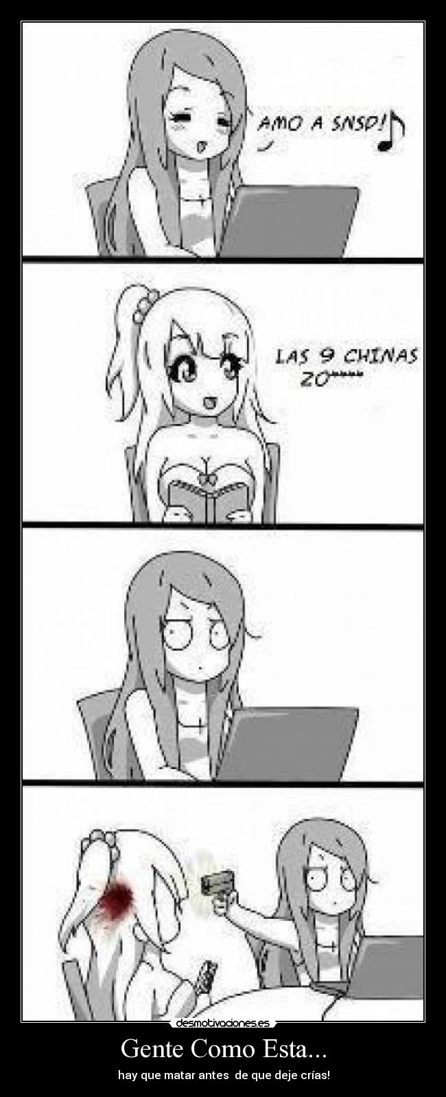 Gente Como Esta... - hay que matar antes de que deje crías!