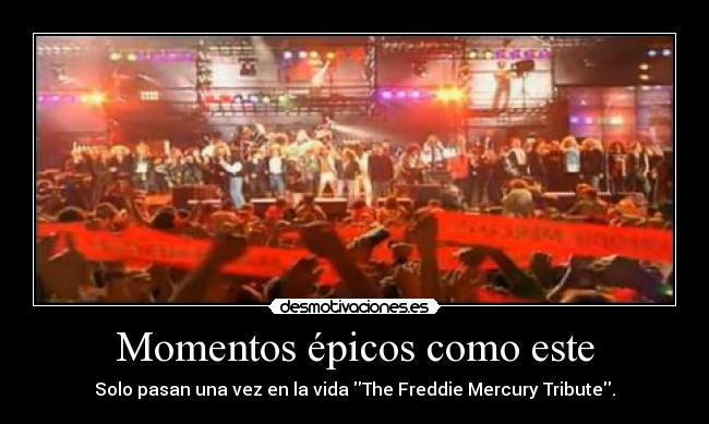 Momentos épicos como este - 