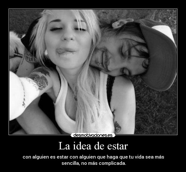 La idea de estar - 