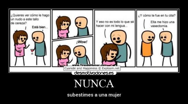 NUNCA - subestimes a una mujer