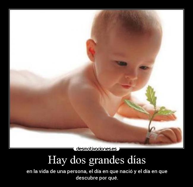 Hay dos grandes días -