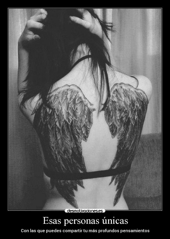 Esas personas únicas - Con las que puedes compartir tu más profundos pensamientos