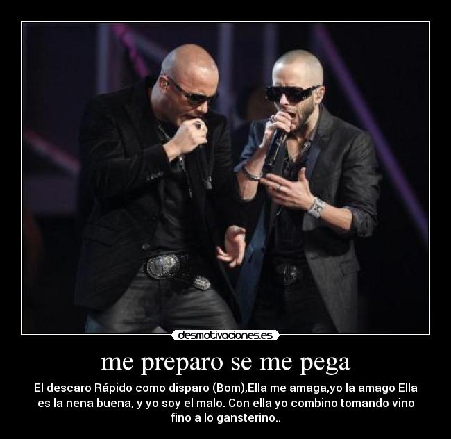 me preparo se me pega -