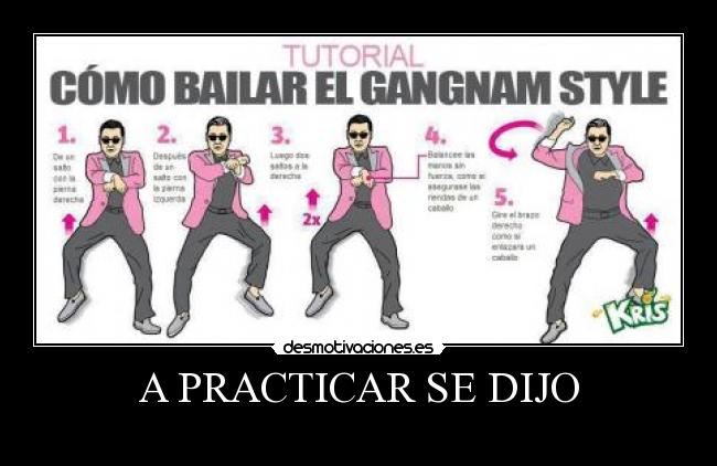 A PRACTICAR SE DIJO - 