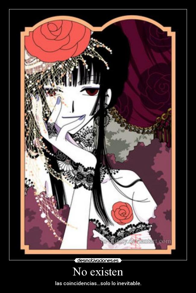 No existen - las coincidencias...solo lo inevitable.