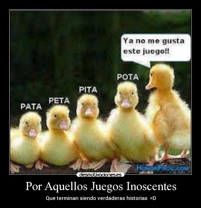 Por Aquellos Juegos Inoscentes -