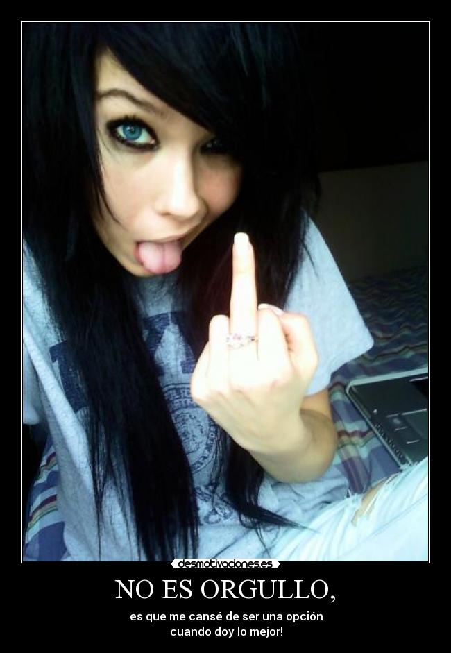 NO ES ORGULLO, - 