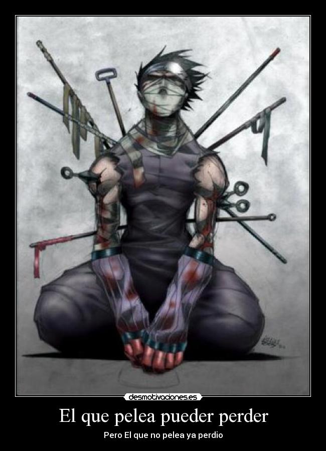carteles zabuza naruto rendirse perder llorar dolor lastimaduras eridas desmotivaciones