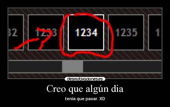 Creo que algún dia - tenía que pasar. XD