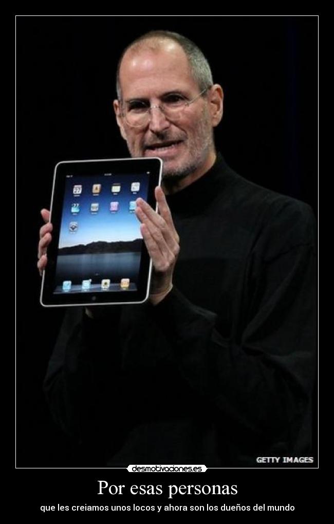 carteles apple personas graciosas pensativas verdad true history steve jobs desmotivaciones